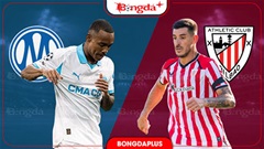 Nhận định bóng đá Marseille vs Bilbao, 22h30 ngày 9/8: Thử thách lớn cho Marseille
